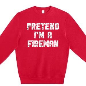 Lazy Easy Pretend I'm Fireman Party Halloween Costume Simple Premium Crewneck Sweatshirt