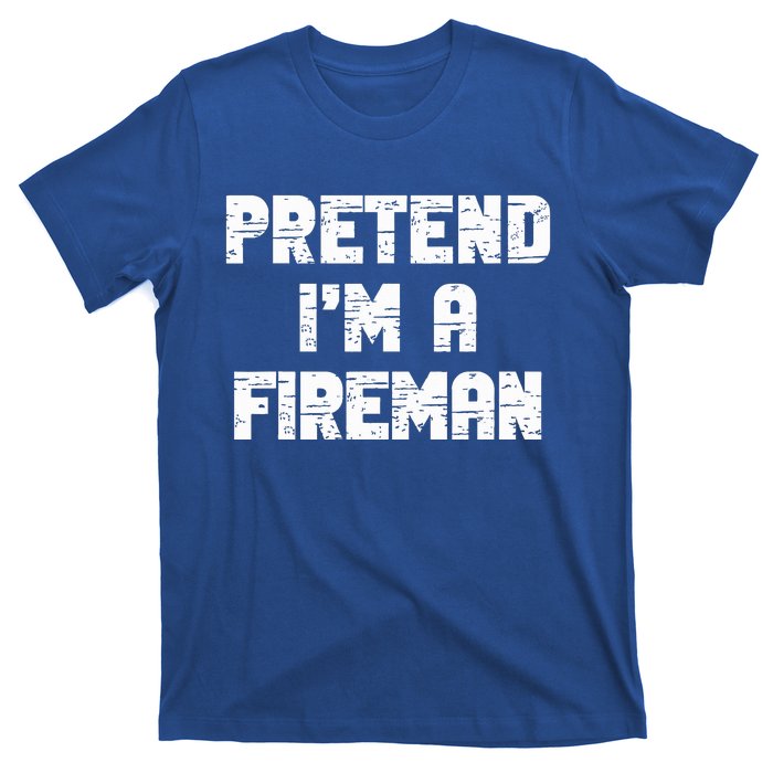 Lazy Easy Pretend I'm Fireman Party Halloween Costume Simple T-Shirt