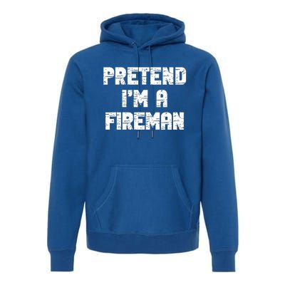 Lazy Easy Pretend I'm Fireman Party Halloween Costume Simple Premium Hoodie