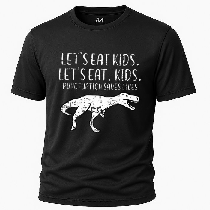 Lets Eat Punctuation Saves Lives Dino Cooling Performance Crew T-Shirt