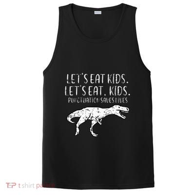 Lets Eat Punctuation Saves Lives Dino PosiCharge Competitor Tank