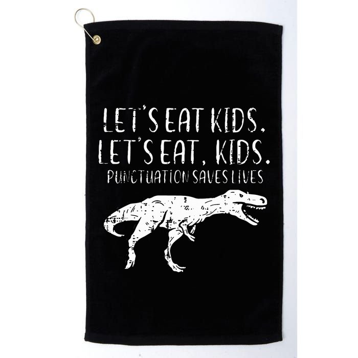 Lets Eat Punctuation Saves Lives Dino Golf Towel