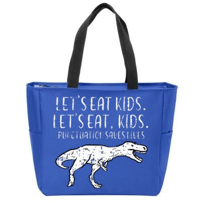 Lets Eat Punctuation Saves Lives Dino Zip Tote Bag