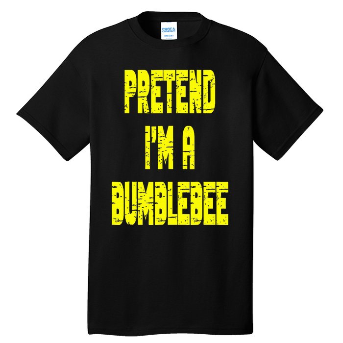 Lazy Easy Pretend A Bumblebee Party Halloween Costume Simple Tall T-Shirt