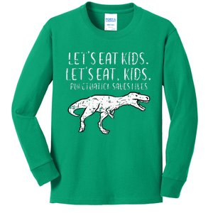 Lets Eat Punctuation Saves Lives Dino Kids Long Sleeve Shirt