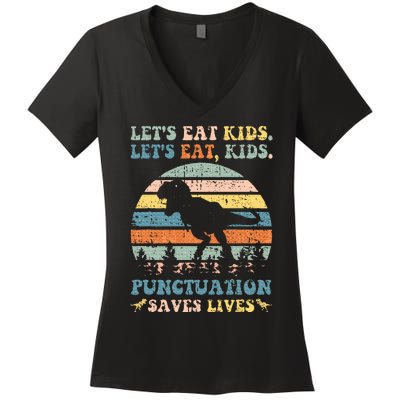 Lets Eat Punctuation Saves Lives Women's V-Neck T-Shirt