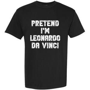 Lazy Easy Pretend Leonardo Da Vinci Party Halloween Costume Garment-Dyed Heavyweight T-Shirt