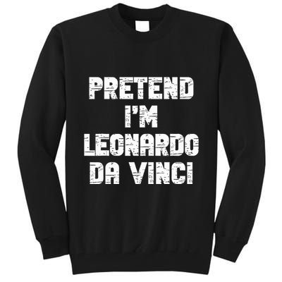 Lazy Easy Pretend Leonardo Da Vinci Party Halloween Costume Tall Sweatshirt