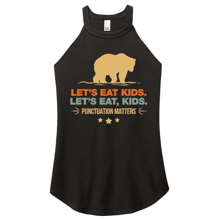 Let's Eat Punctuation Matters Bear Funny Grammar Women's Perfect Tri Rocker Tank