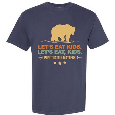 Let's Eat Punctuation Matters Bear Funny Grammar Garment-Dyed Heavyweight T-Shirt