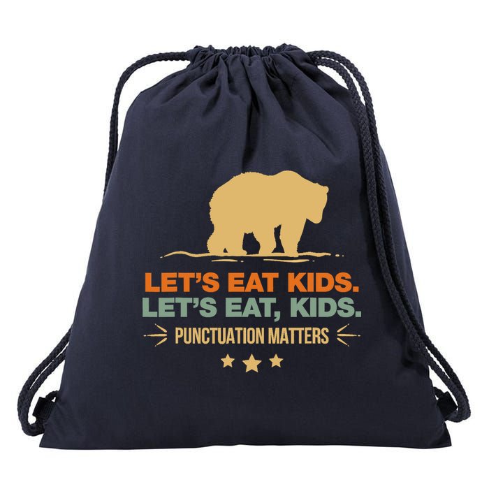 Let's Eat Punctuation Matters Bear Funny Grammar Drawstring Bag