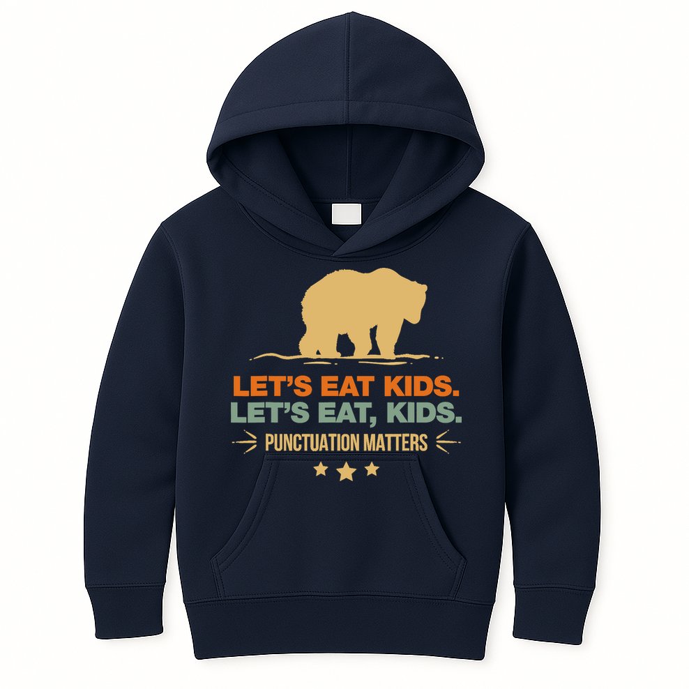 Let's Eat Punctuation Matters Bear Funny Grammar Kids Hoodie