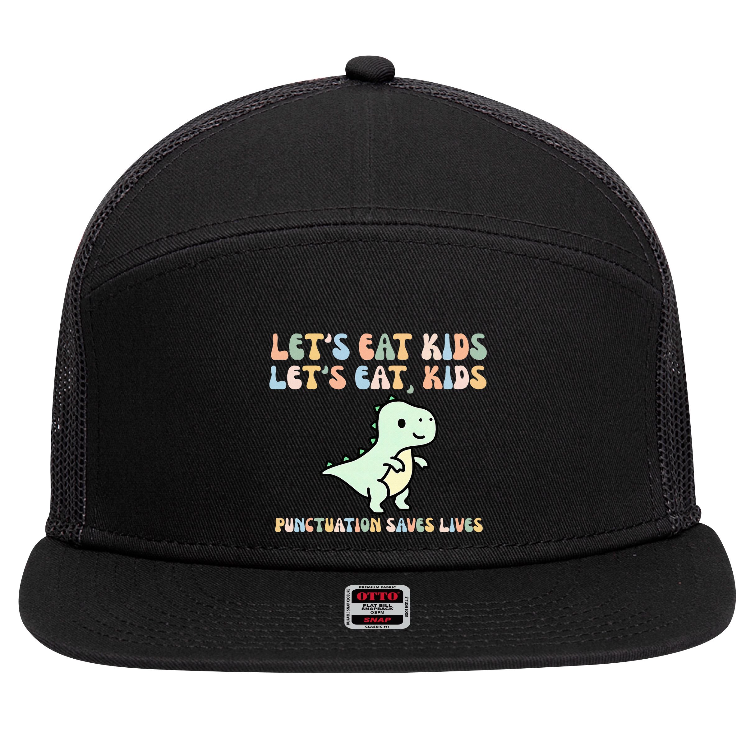 Lets Eat Punctuation Saves Live 7 Panel Mesh Trucker Snapback Hat