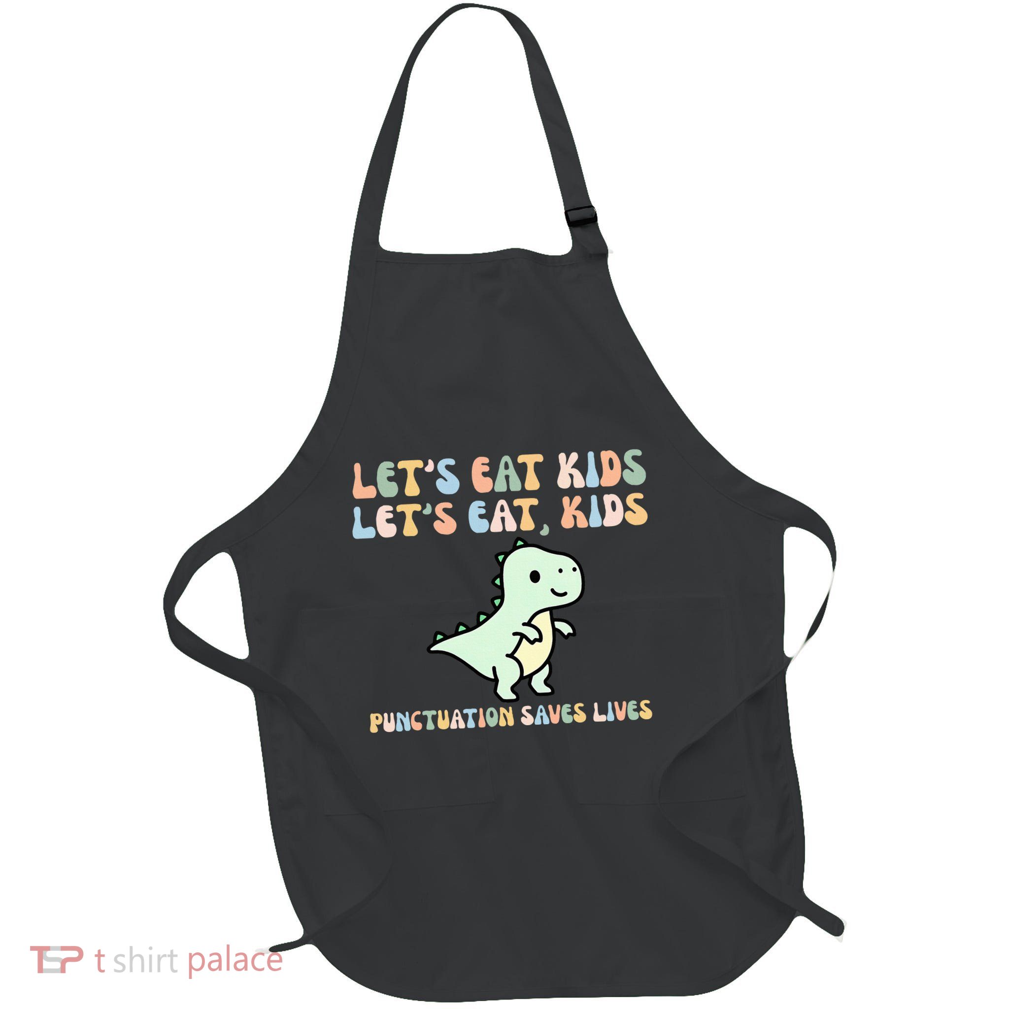 Lets Eat Punctuation Saves Live Full-Length Apron With Pockets