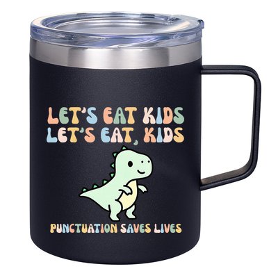 Lets Eat Punctuation Saves Live 12oz Stainless Steel Coffee Mug