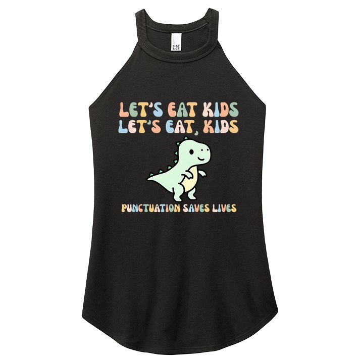 Lets Eat Punctuation Saves Live Women's Perfect Tri Rocker Tank