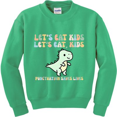 Lets Eat Punctuation Saves Live Kids Sweatshirt