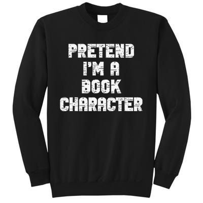 Lazy Easy Pretend IM Book Character Party Halloween Sweatshirt