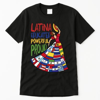 Latina Educated Powerful Proud Empowerment Poderosa Tall T-Shirt