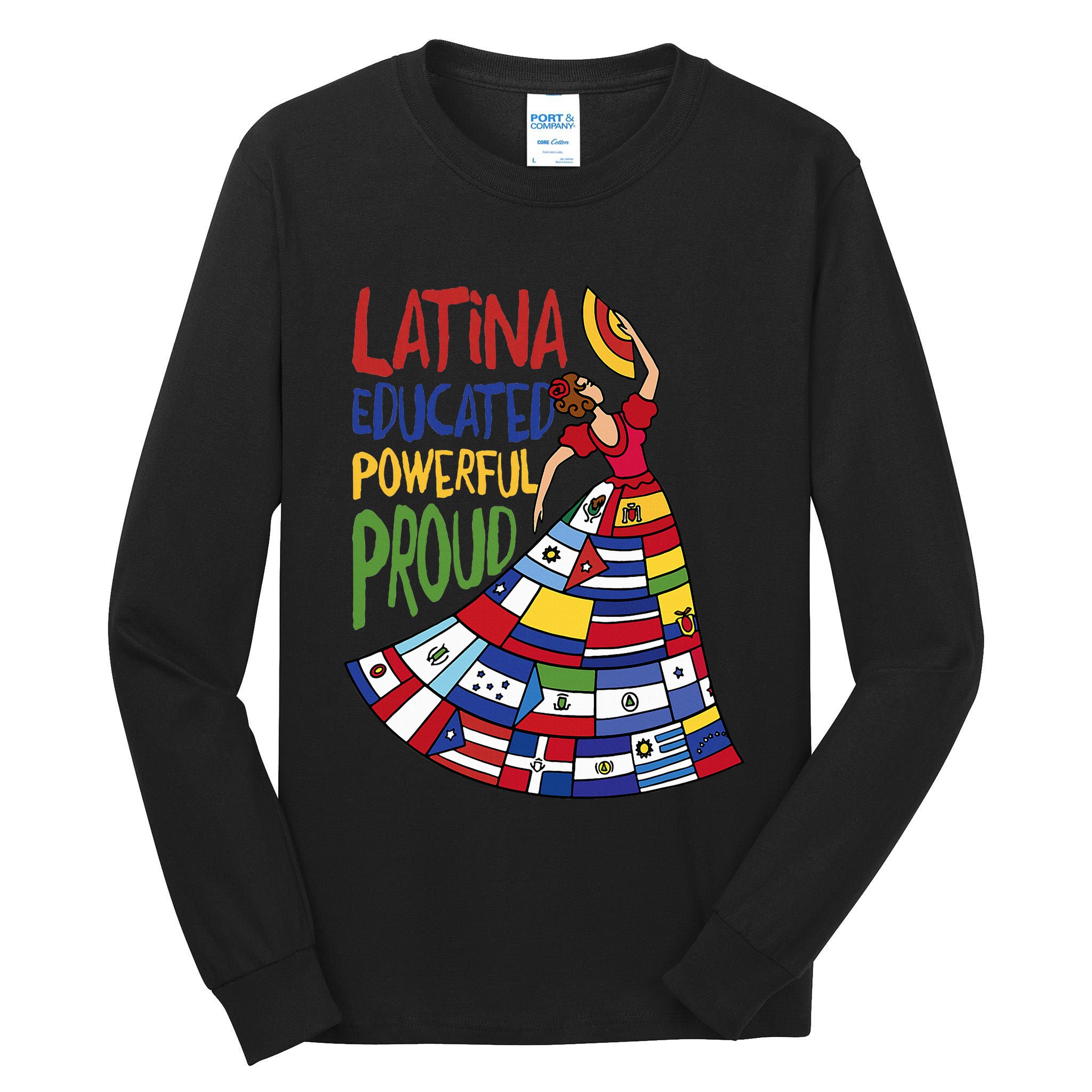 Latina Educated Powerful Proud Empowerment Poderosa Tall Long Sleeve T-Shirt