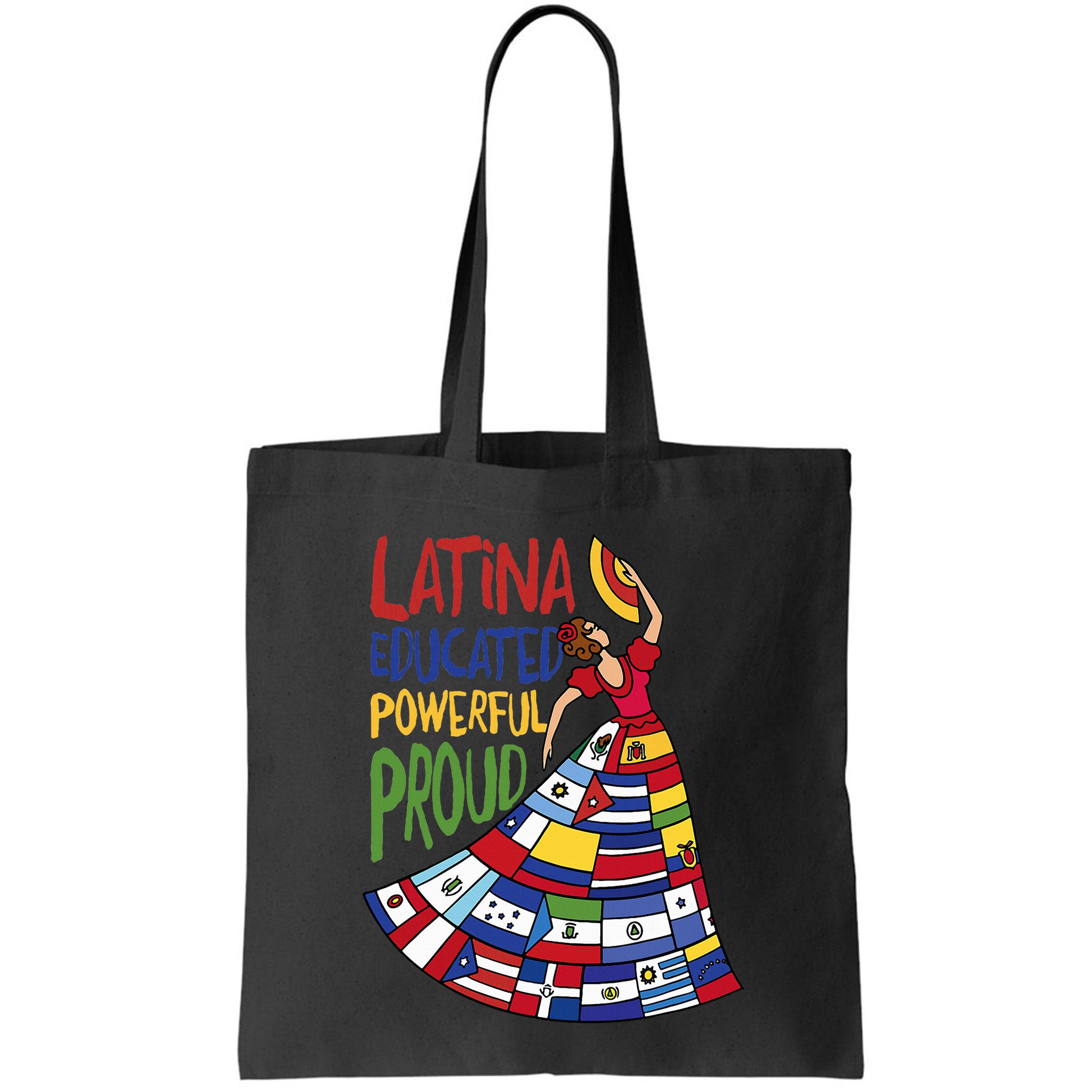 Latina Educated Powerful Proud Empowerment Poderosa Bag