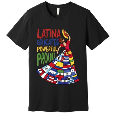 Latina Educated Powerful Proud Empowerment Poderosa Premium T-Shirt