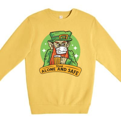 Leprechaun Drink Alone and Safe Funny Facemask Premium Crewneck Sweatshirt