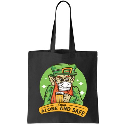 Leprechaun Drink Alone and Safe Funny Facemask Bag