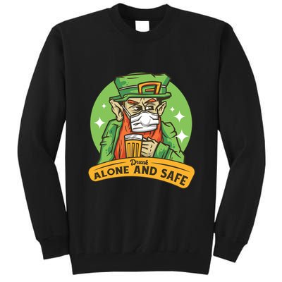 Leprechaun Drink Alone and Safe Funny Facemask Tall Sweatshirt
