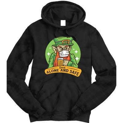 Leprechaun Drink Alone and Safe Funny Facemask Tie Dye Hoodie