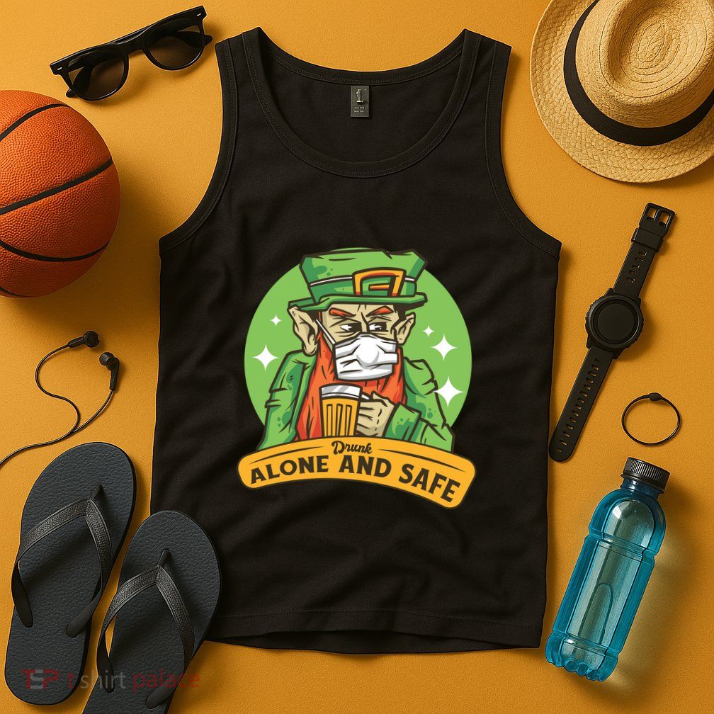 Leprechaun Drink Alone and Safe Funny Facemask Tank Top