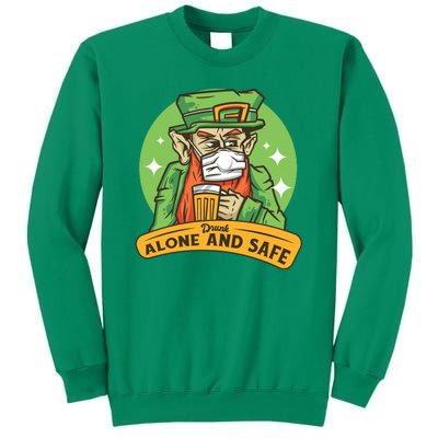 Leprechaun Drink Alone and Safe Funny Facemask Sweatshirt