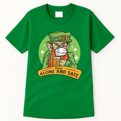 Leprechaun Drink Alone and Safe Funny Facemask Tall T-Shirt