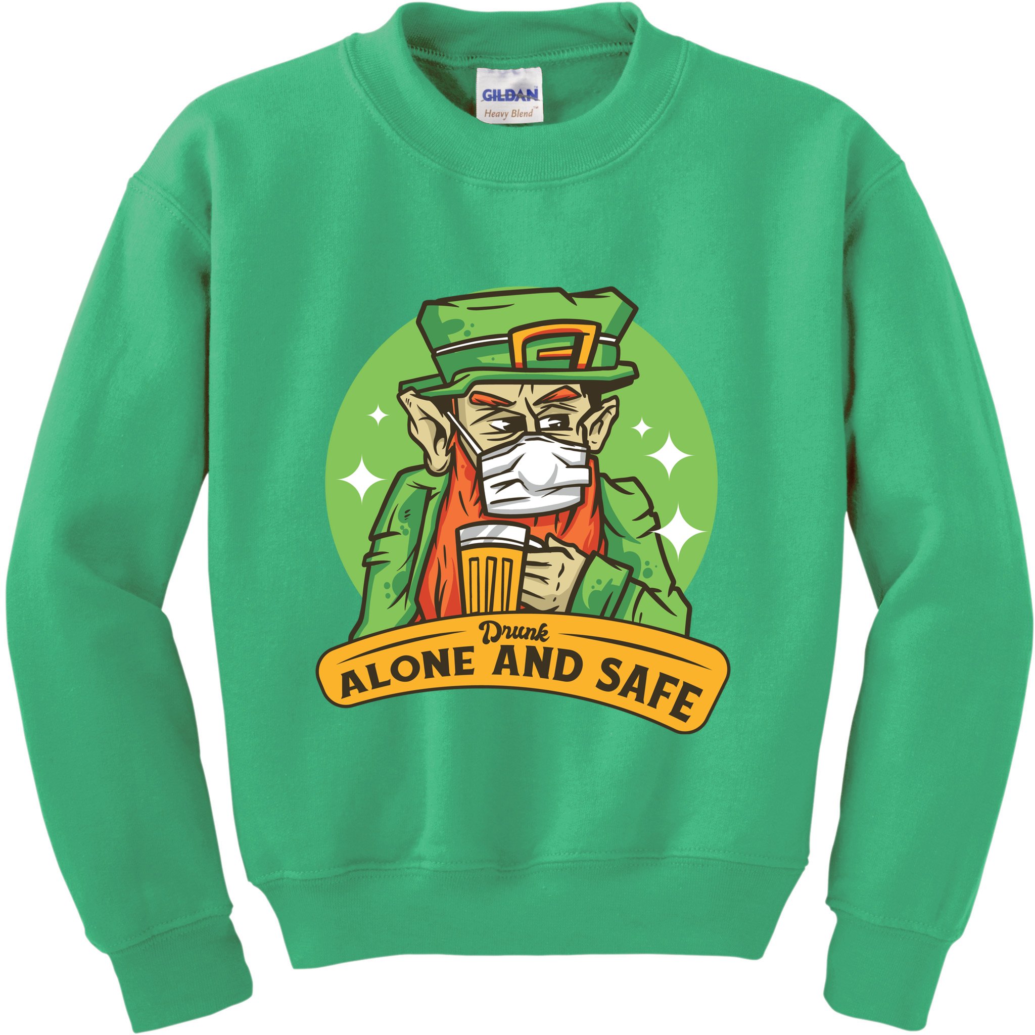 Leprechaun Drink Alone and Safe Funny Facemask Kids Sweatshirt
