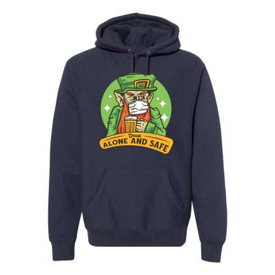 Leprechaun Drink Alone and Safe Funny Facemask Premium Hoodie