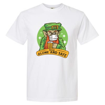 Leprechaun Drink Alone and Safe Funny Facemask Garment-Dyed Heavyweight T-Shirt