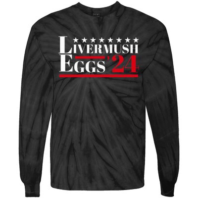 Livermush Eggs Southern Food Foodie Humor Political Election Tie-Dye Long Sleeve Shirt