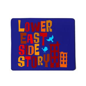 Lower East Side Story City Meaningful Gift Mousepad