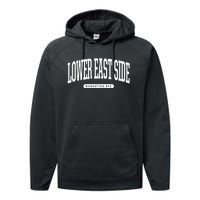 Lower East Side Manhattan Ny Nyc Borough Lower East Side Manhattan New York Performance Fleece Hoodie