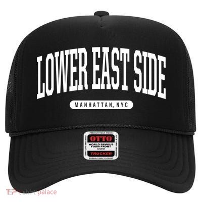 Lower East Side Manhattan Ny Nyc Borough Lower East Side Manhattan New York High Crown Mesh Back Trucker Hat