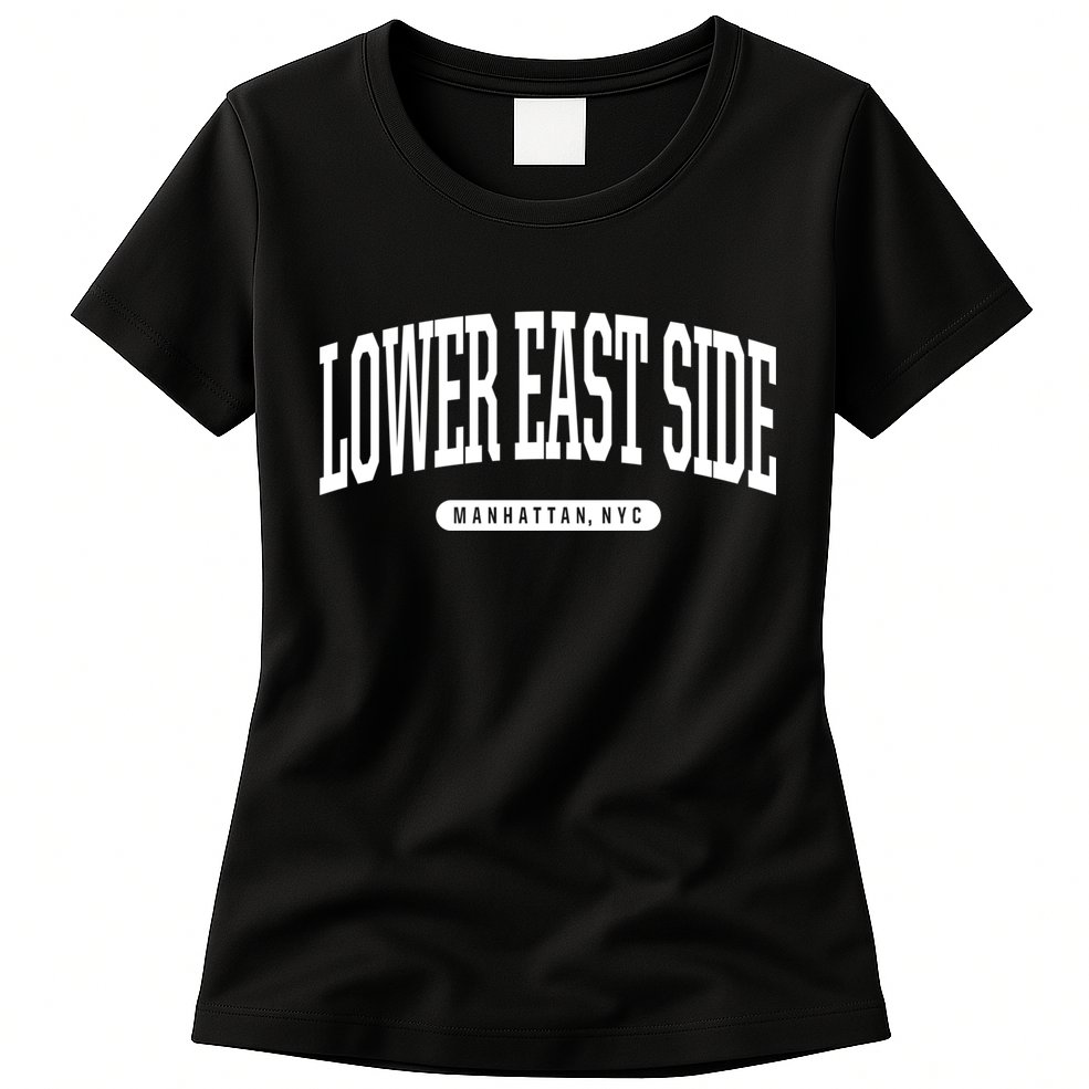 Lower East Side Manhattan Ny Nyc Borough Lower East Side Manhattan New York Womens T-Shirt