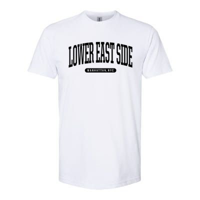 Lower East Side Manhattan Ny Nyc Borough Lower East Side Manhattan New York Softstyle CVC T-Shirt