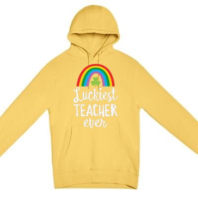 Luckiesteacher Ever St Patricks Day School Gifts Premium Pullover Hoodie