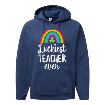 Luckiesteacher Ever St Patricks Day School Gifts Performance Fleece Hoodie