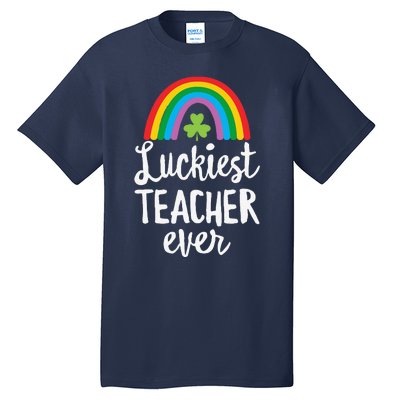 Luckiesteacher Ever St Patricks Day School Gifts Tall T-Shirt