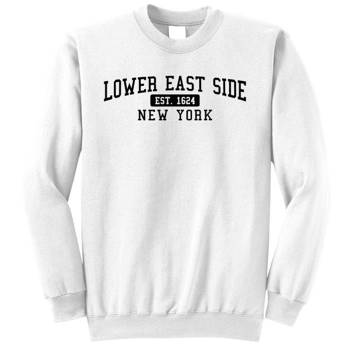 Lower East Side Manhattan New York Sweatshirt