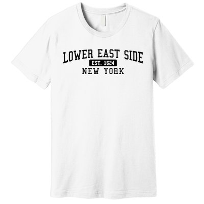 Lower East Side Manhattan New York Premium T-Shirt