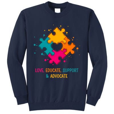 Love Educate Support And Advocate Cute Autism Teacher Tall Sweatshirt