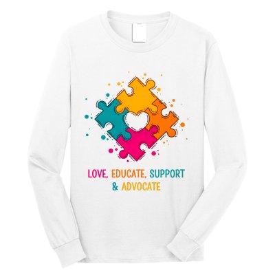 Love Educate Support And Advocate Cute Autism Teacher Long Sleeve Shirt