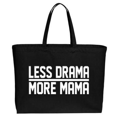 Less Drama More Mama Cotton Canvas Jumbo Tote